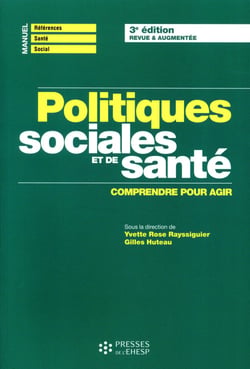 Politiques sociales et de santé - comprendre et agir (3e édition)