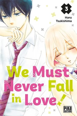 We must never fall in love ! Tome 3