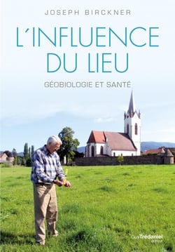 L'influence du lieu - géobiologie et santé