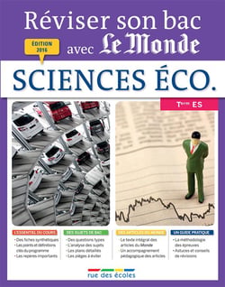 Réviser son bac avec le monde - sciences éco. - terminale es (édition 2016)