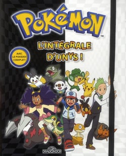 Pokémon : l'intégrale d'Unys !