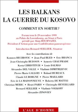 Les balkans et la guerre du kosovo - actes de l'assemblee generale d'action pour une confederation paneuropeenne