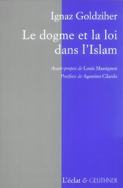 Dogme et la loi dans l'islam (le)