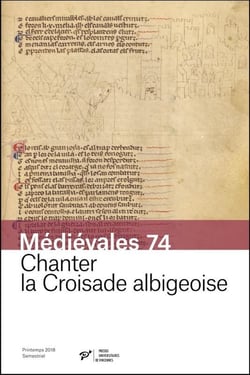Médiévales Tome 74 : chanter la croisade albigeoise