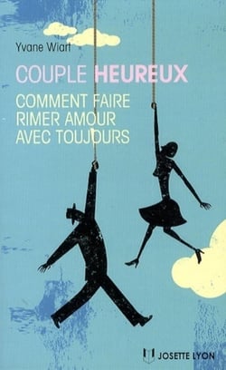 Couple heureux - comment faire rimer amour avec toujours