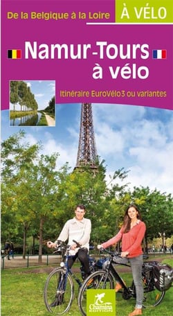 Namur-tours a velo - de la belgique a la loire a velo