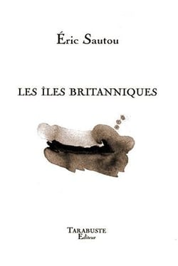 Les iles britanniques - eric sautou