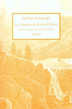 Legendes de maitre eckhart (les)