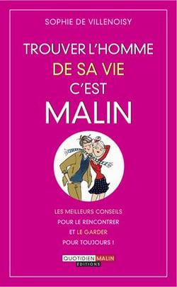 Trouver l'homme de sa vie c'est malin