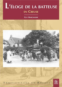 L'éloge de la batteuse en creuse
