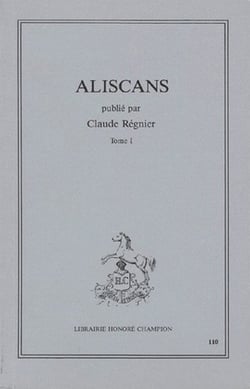 Aliscans - publié par Claude Regnier t.1