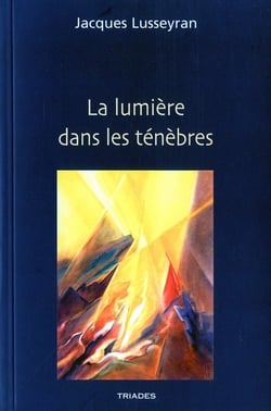 La lumière dans les ténèbres