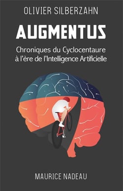 Augmentus - chroniques du cyclo-centaure à l'ère de l'intelligence artificielle