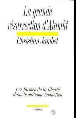 La grande resurrection d'alamut