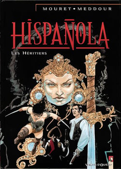 Hispañola Tome 4 - les héritiers d'Hispañola