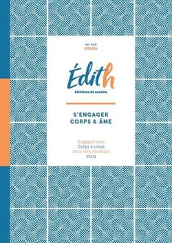Edith, histoires de savoirs - s'engager corps et âme