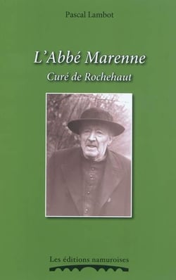 L'abbe marenne, cure de rochehaut