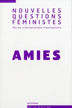 REVUE NOUVELLES QUESTIONS FEMINISTES n.30/2 : amies