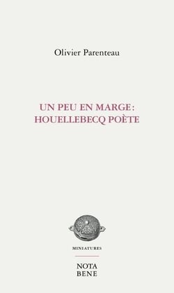 Un peu de marge - Houellebecq poète