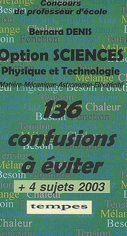 Option sciences physiques et technologie : 136 confusions à éviter