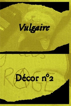 Décor n.2 : vulgaire !