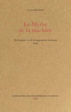 Le mythe de la machine - technique et développement humain (1966)