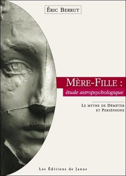 Mère-Fille : étude astropsychologique. Le mythe de Déméter et Perséphone