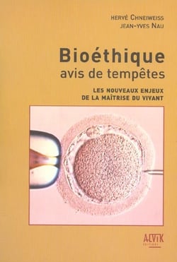 Bioethique: avis de tempetes