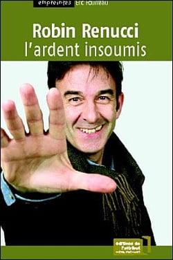 Robin Renucci, l'ardent insoumis