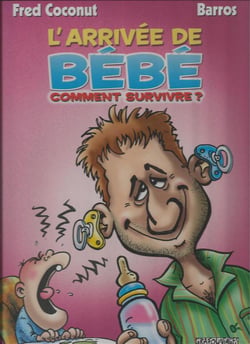 L'arrivée de bébé - comment survivre ?