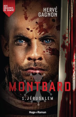 Montbard Tome 1 : Jérusalem