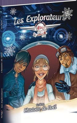 Les explorateurs : L'histoire de Noël