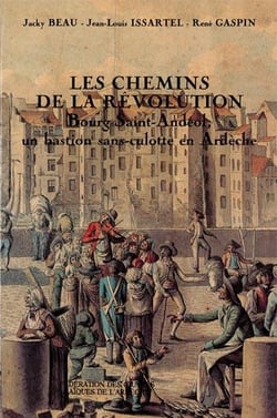 Les chemins de la révolution - bourg-st-andéol un bastion sans culotte en ariège