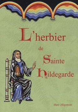L'herbier de sainte hildegarde