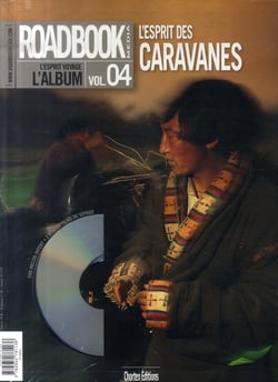 Roadbook t.4 - l'esprit des caravanes