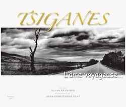 Tsiganes, l'âme voyageuse
