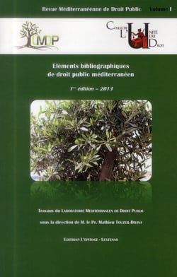 Revue méditerranéenne de droit public n.1 - fondation du lm-dp - éléments bibliographiques de droit public mediterranéen