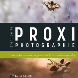L'art de la proxiphotographie, une autre manière de pratiquer la macrophotographie