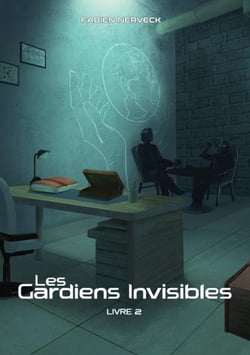 Les Gardiens Invisibles Tome 2