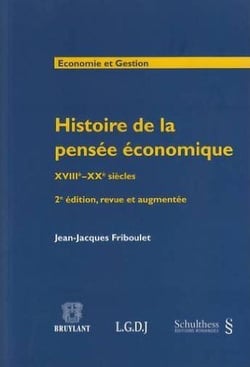 Histoire de la pensée économique - xviii-xx siècles (2e édition)