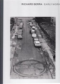 Richard serra : early work