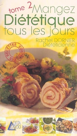 Mangez dietetique tous les jours t.2