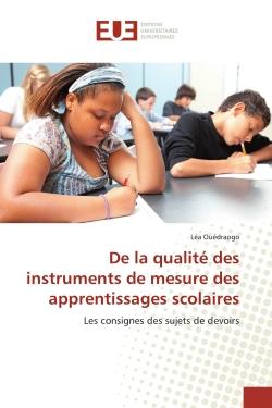 De la qualité des instruments de mesure des apprentissages scolaires - les consignes des sujets de devoirs