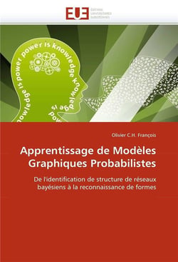 Apprentissage de modeles graphiques probabilistes
