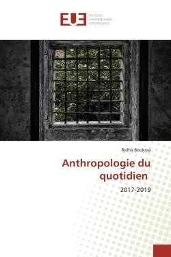 Anthropologie du quotidien : 2017-2019