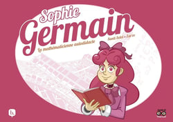 Sophie Germain : La mathématicienne autodidacte