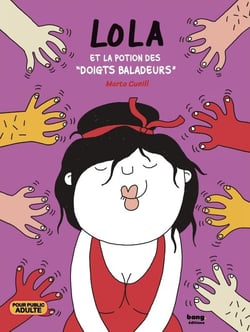Lola Et La Potion Des Doigts Baladeurs