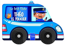 Le petit pilote : Théo le policier