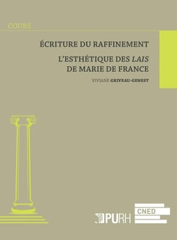 Écriture du raffinement : L'esthétique des Lais de Marie de France