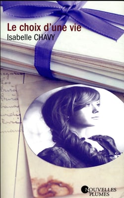 Le choix d'une vie
